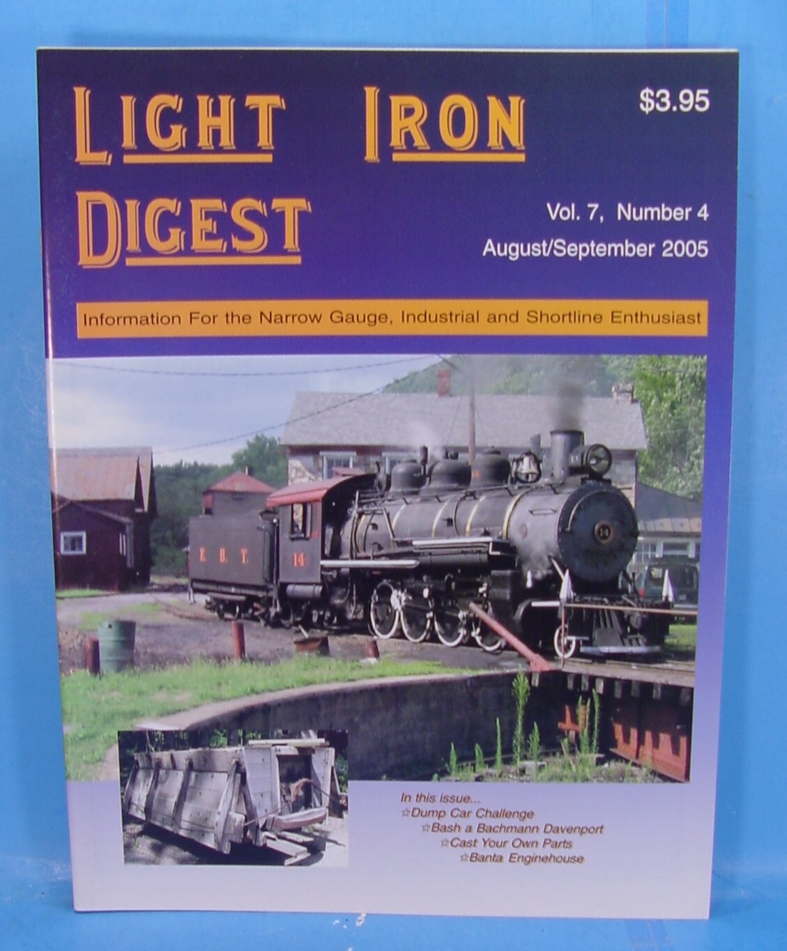 LIGHT IRON DIGEST MAGAZINE VOLUME 7 NUMBER 4 AUGUST/SEPTEMBER 2005 TOC PICTURED