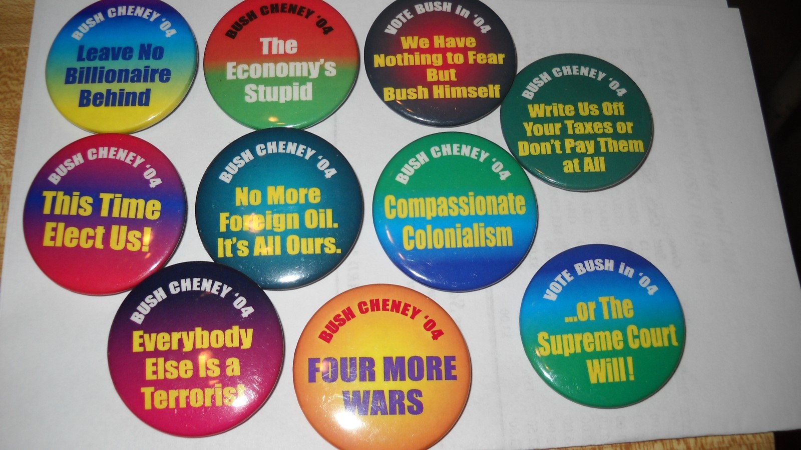 Bush Cheney '04- Lot of 10 pins with funny sayings political pin - 1.625" pin b