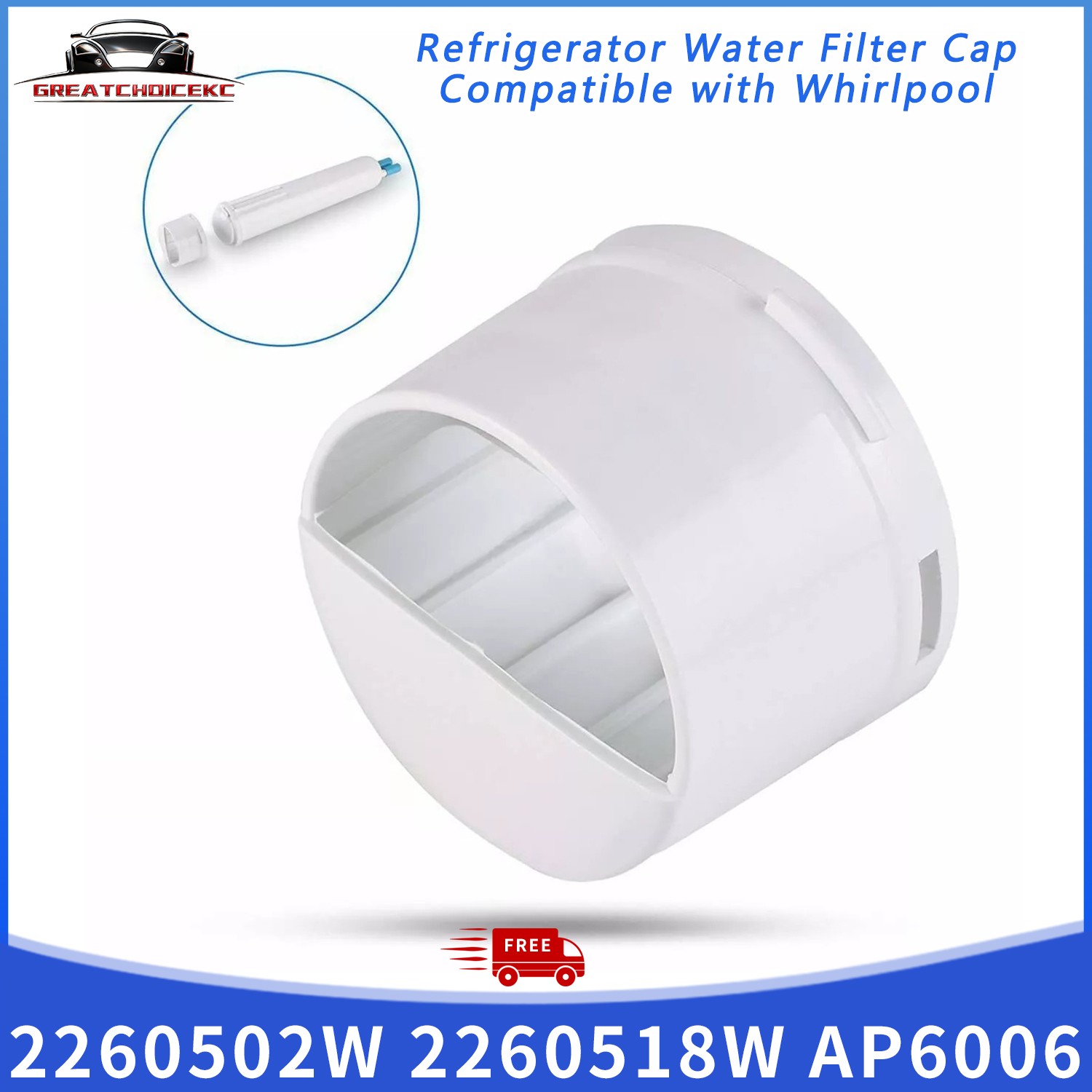 2260518W Water Filter Cap for 2260502W WP2260518W PS11739972 AP6006884 US