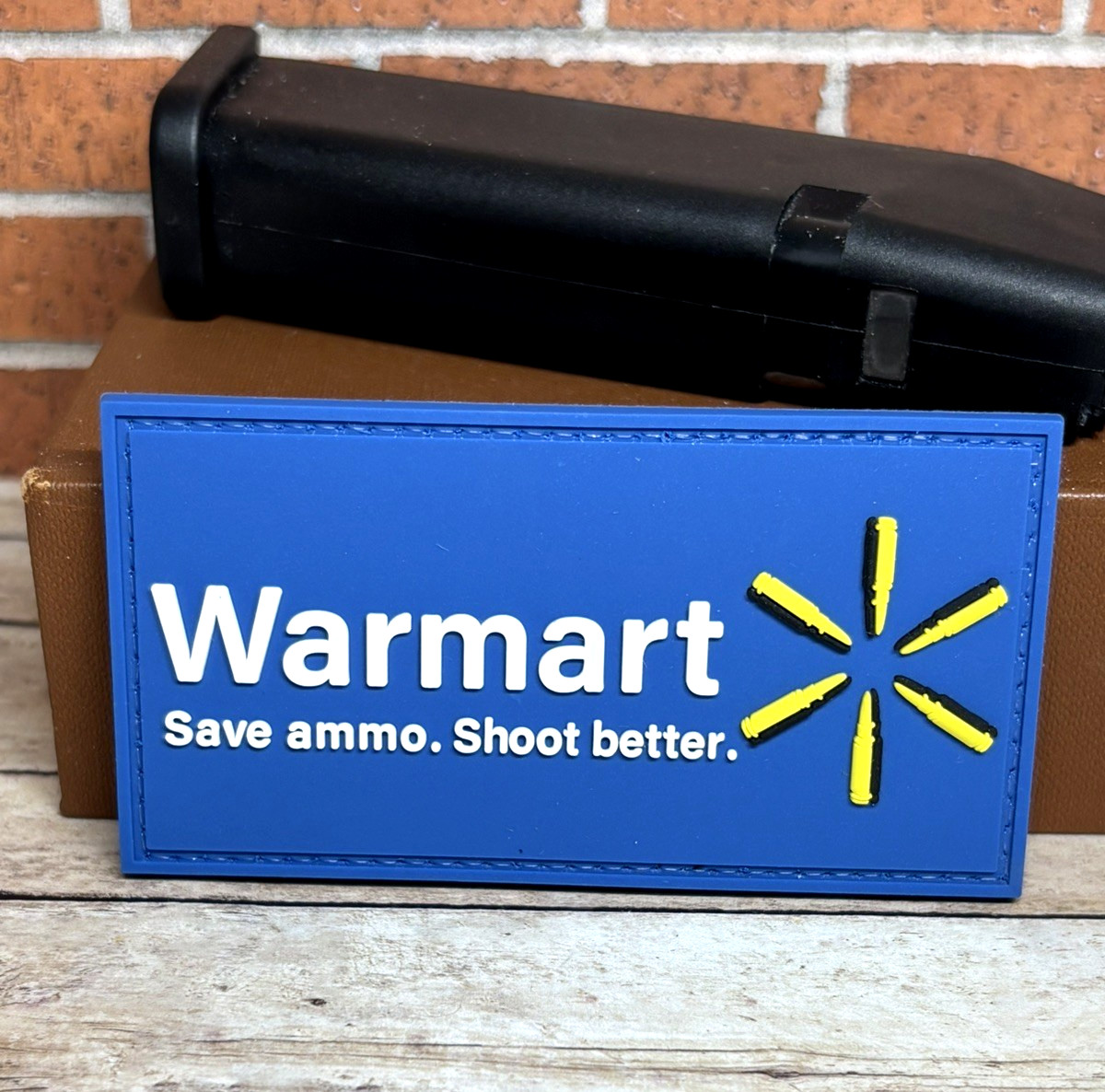 Tactical Morale Patch, Warmart PVC Patch, Military Meme Ammo Gun Patch