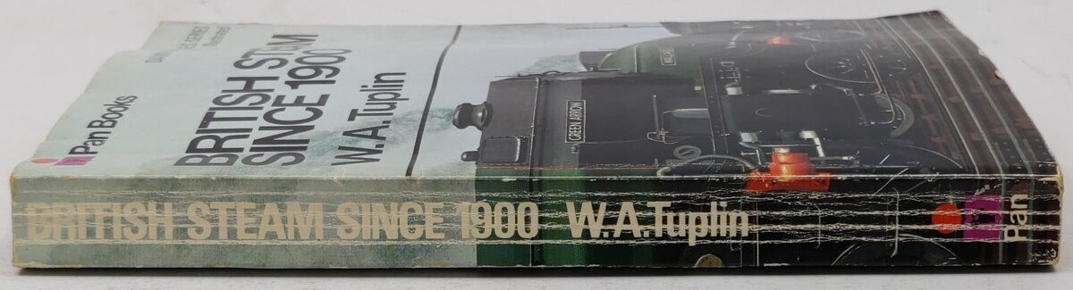 British Steam Since 1900 Paperback Book by W. A. Tuplin