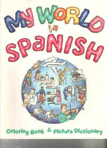 My World in Spanish Coloring Book and - Paperback, by Mealer Tamara - Very Good