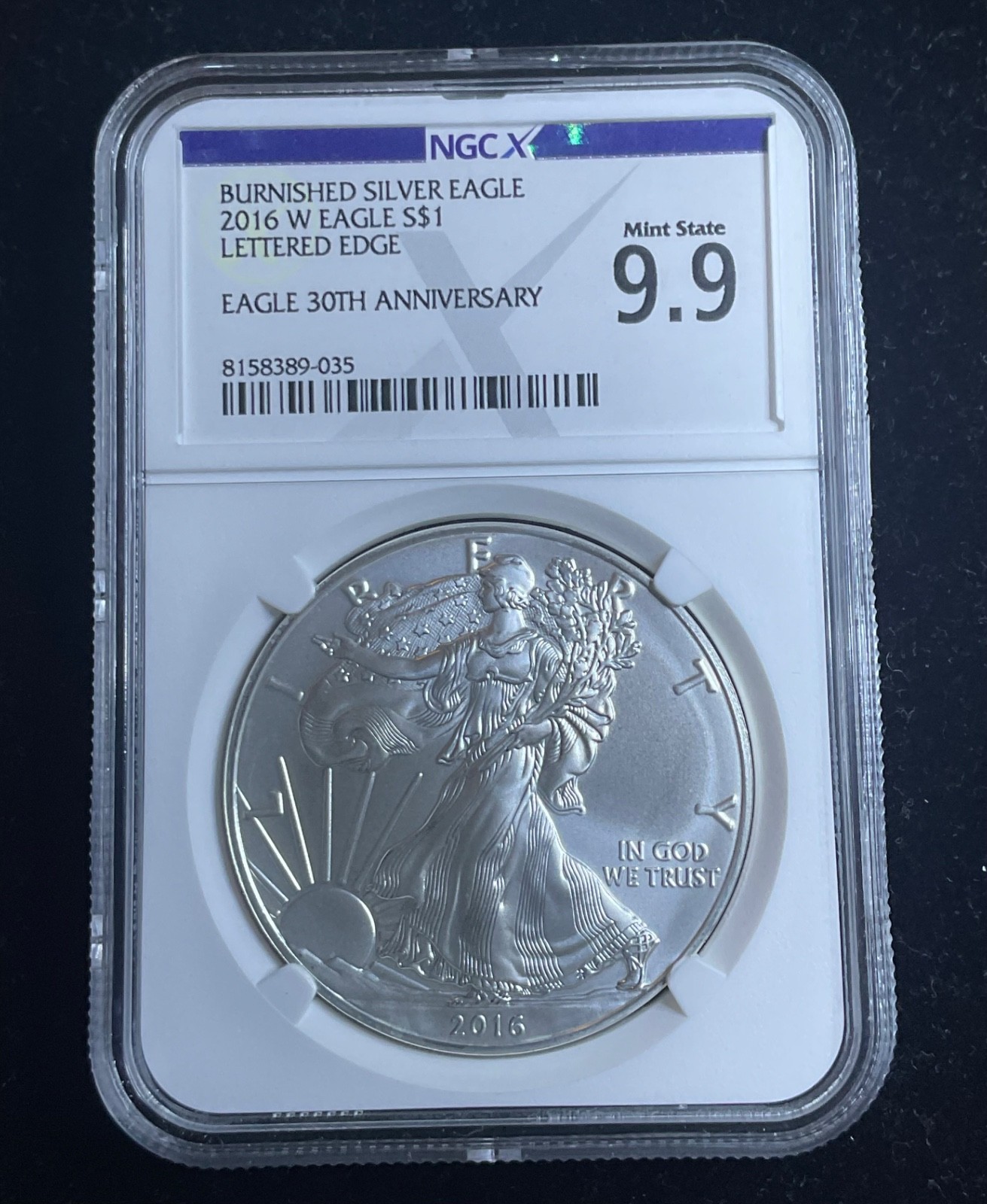 2016 W Burnished Silver Eagle Lettered Edge 30th Anniversary NGC X MS 9.9 Beauty