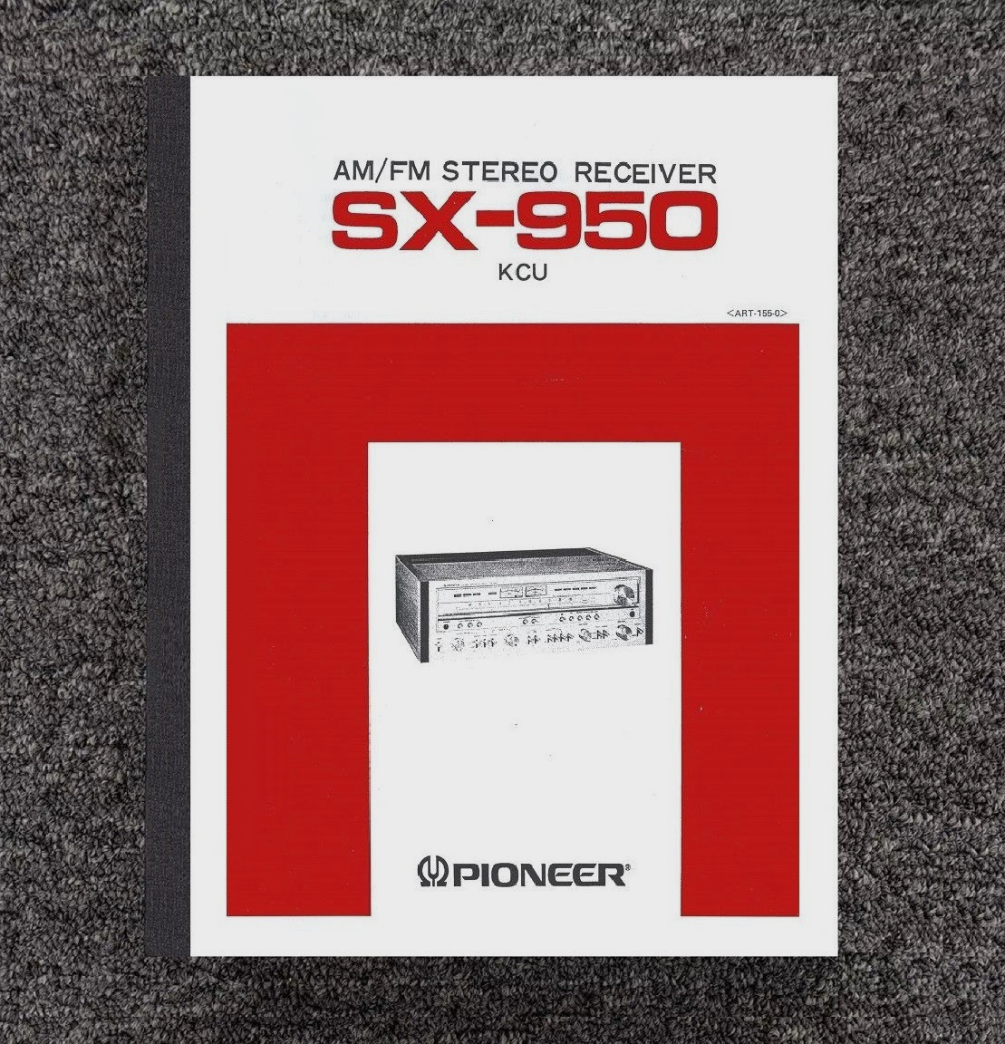 950 AM-FM Stereo Receiver Owner's & Service Repair Manual Fits Pioneer SX-950
