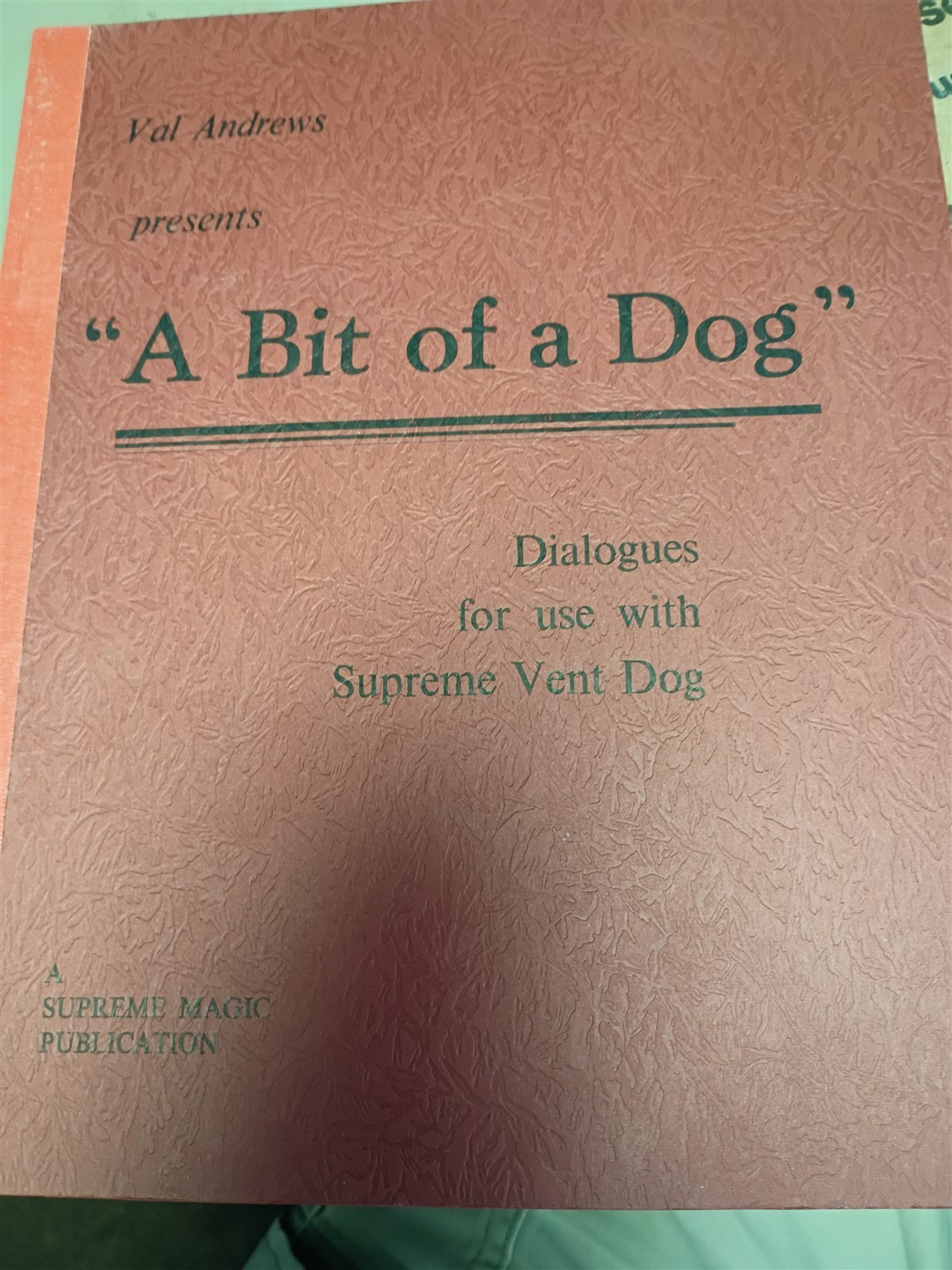 A "bit of a Dog" by Val Andrews book of dialogues Supreme Vent Dog