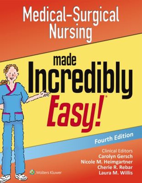 Medical-Surgical Nursing Made Incredibly Easy Paperback
