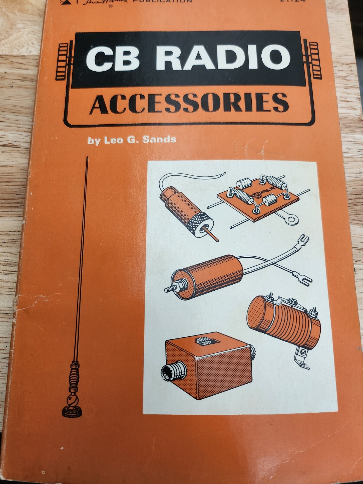 CB Radio Accessories by Leo G. Sands