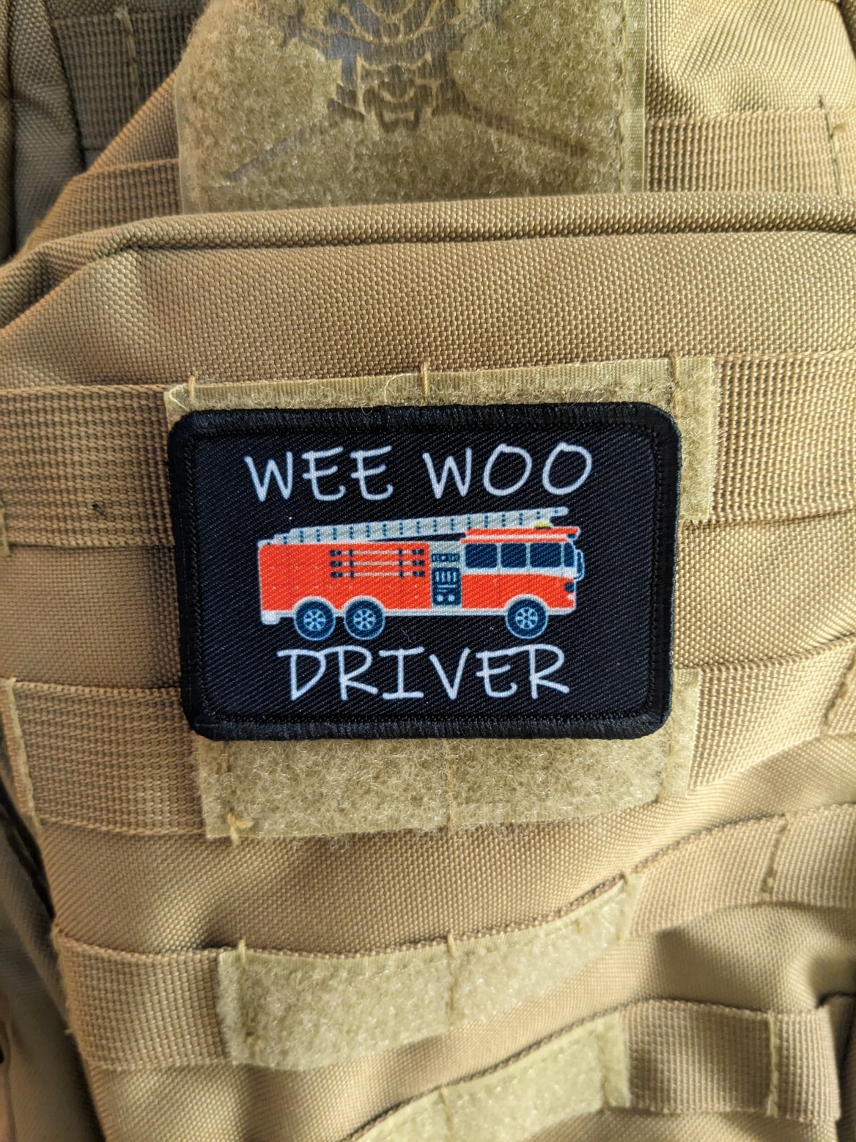 Wee woo driver firefighter morale patch meme 2"x3" hook & loop tactical