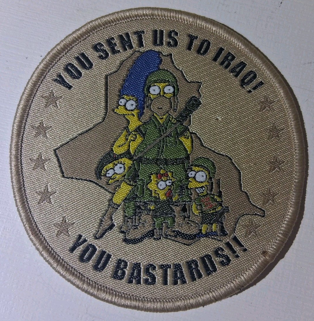 New Simpsons 3.5" Patch "You Sent Us To Iraq! You Bastards!" & OIF Patch, NOS