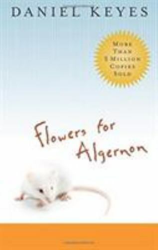 Flowers for Algernon by Keyes, Daniel