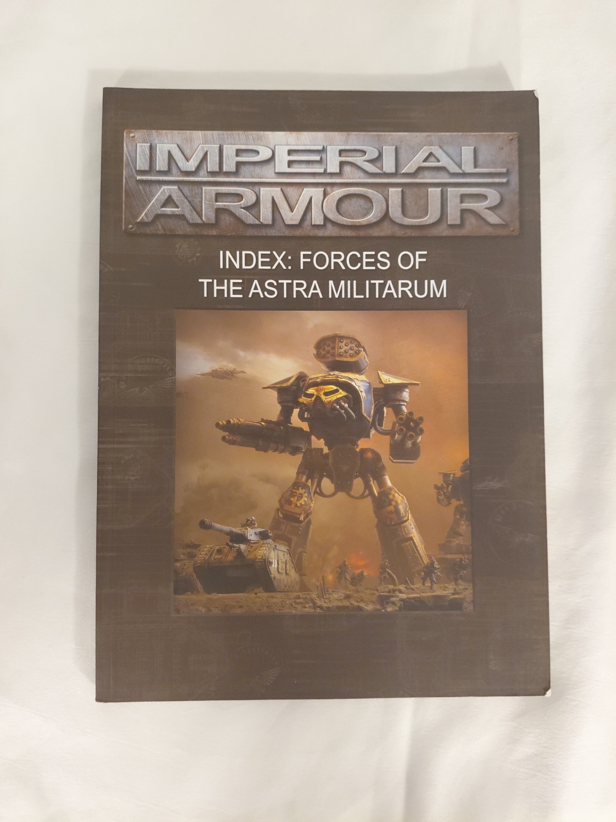 Warhammer 40k - Imperial Armour Index - Forces Of The Astra Militarum - 2017