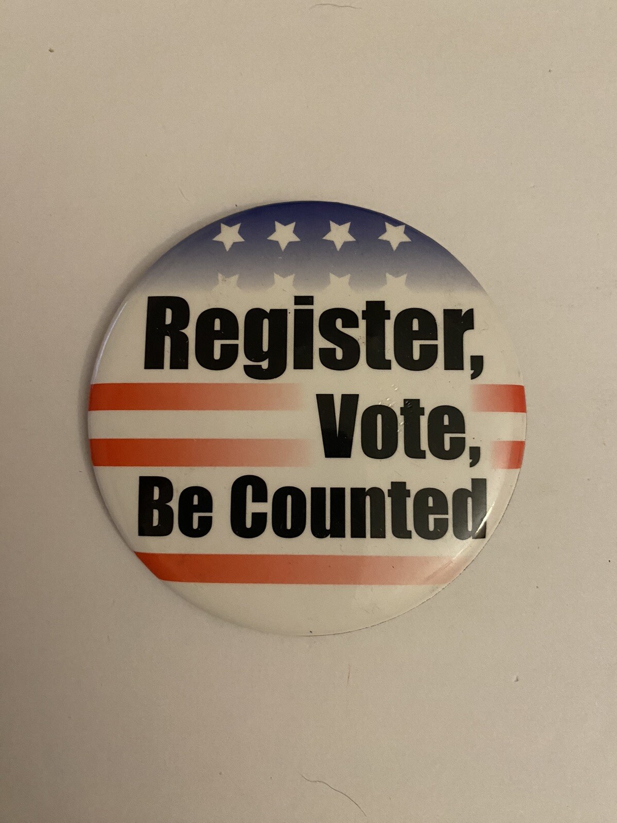 Register Vote Be Counted Pin Back Button P8