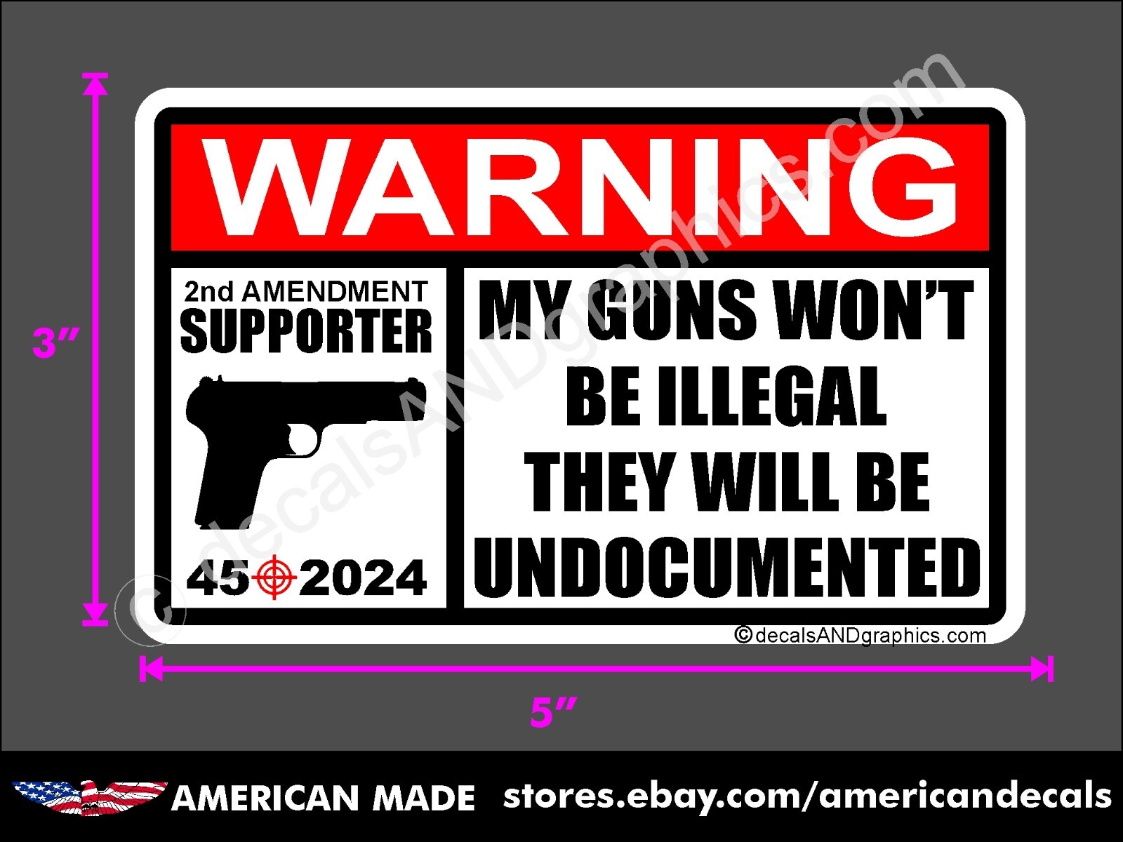 TRUMP 2024 STICKER WARNING UNDOCUMENTED GUNS 2ND AMENDMENT DECAL