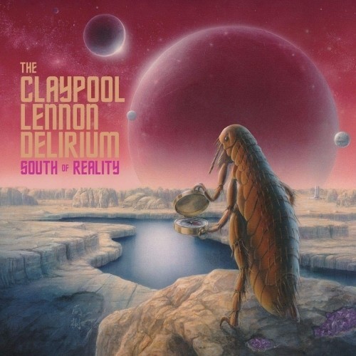 Claypool Lennon Delirium - South Of Reality [New CD]