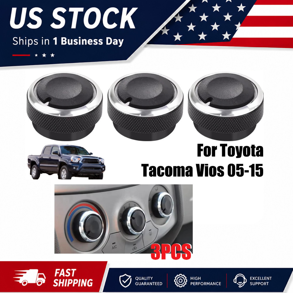 3Pcs Switch Knob Heater Climate Control Button A/C For Toyota Tacoma Vios 05-15