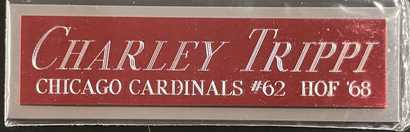 CHARLEY TRIPPI  CARDINALS NAMEPLATE FOR AUTOGRAPHED SIGNED FOOTBALL HELMET PHOTO