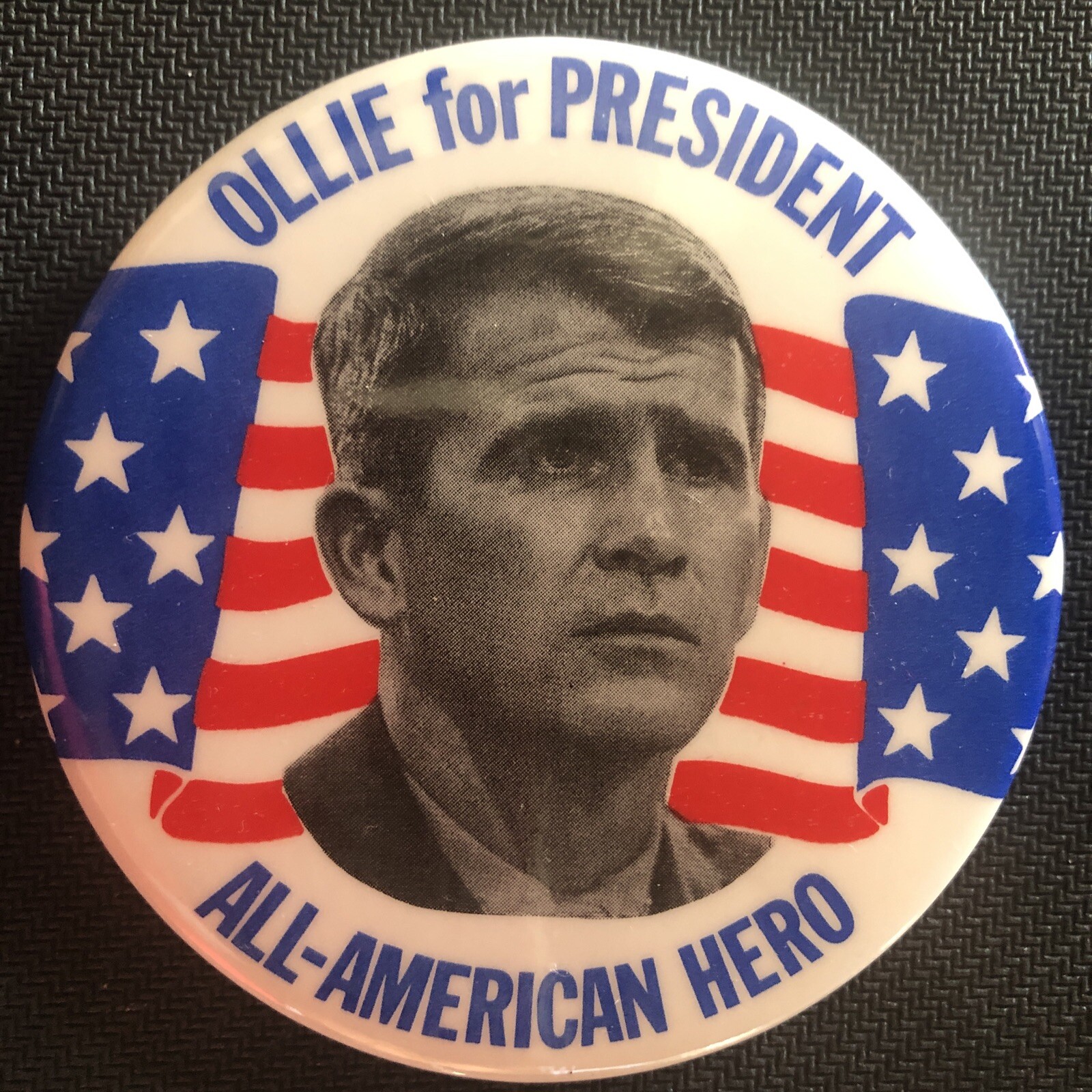 Ollie for President All - American Hero 3” pinback button pin
