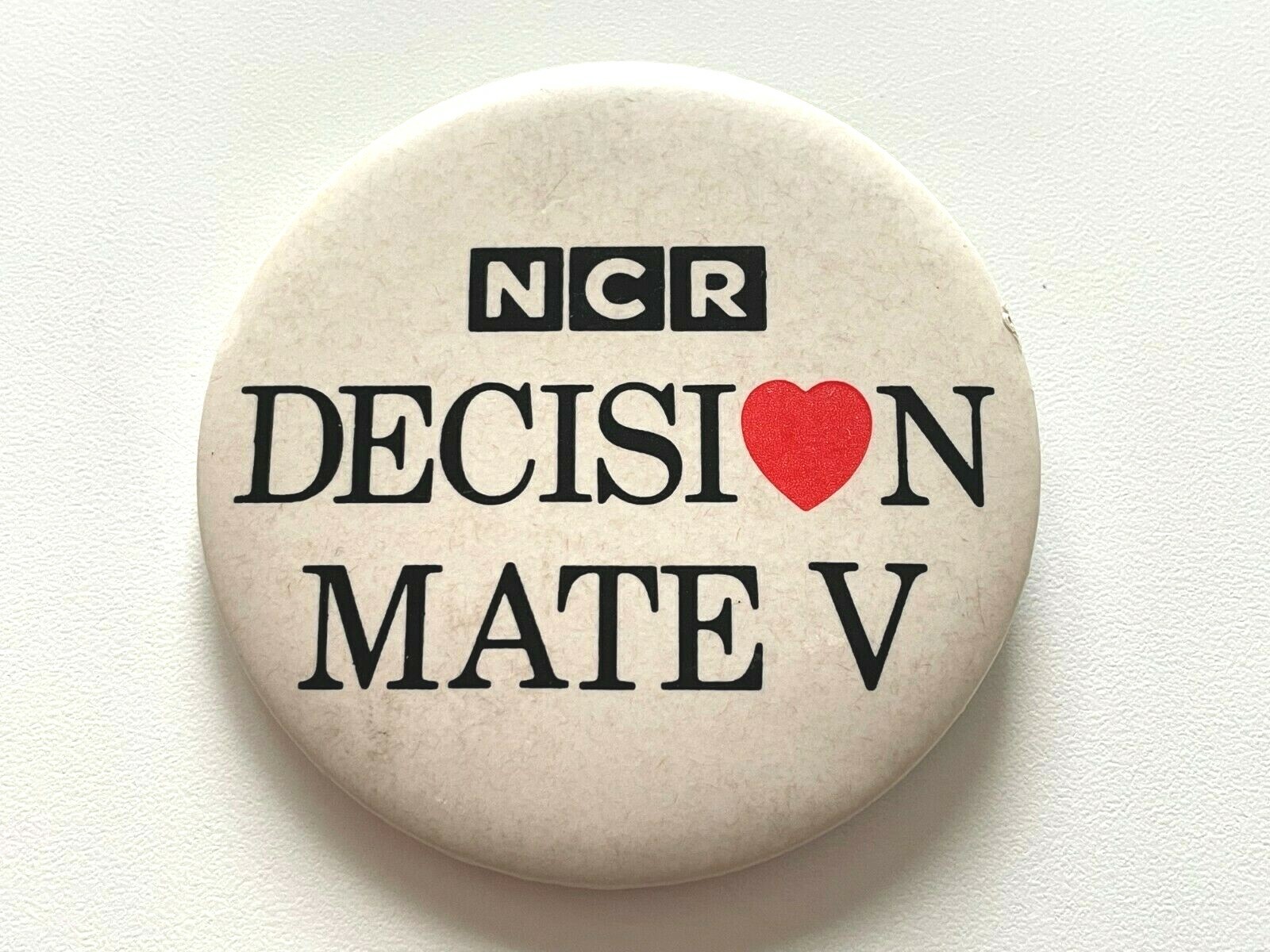 1980's Vintage Computer NCR DECISION MATE V Pinback Button / MSDOS hybrid system