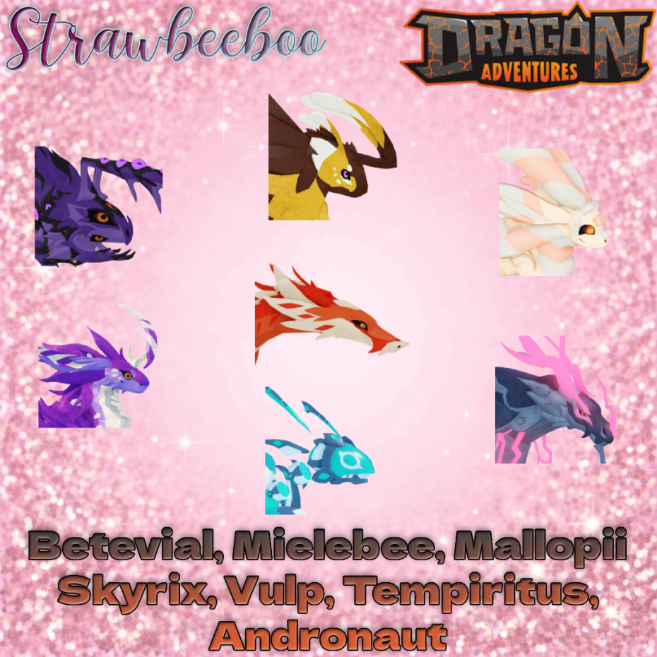 Dragon Adventures - RANDOM Mielebee-Betevial-Mallopii-Skyrix-Vulp-Andro-Tempi