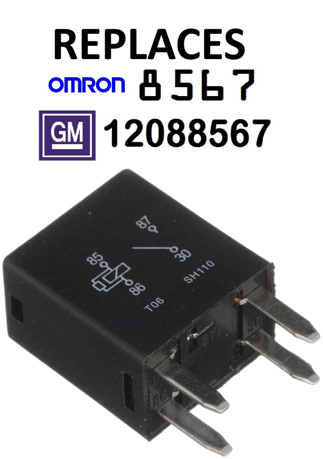 (1) 12088567 Relay replaces OMRON 8567