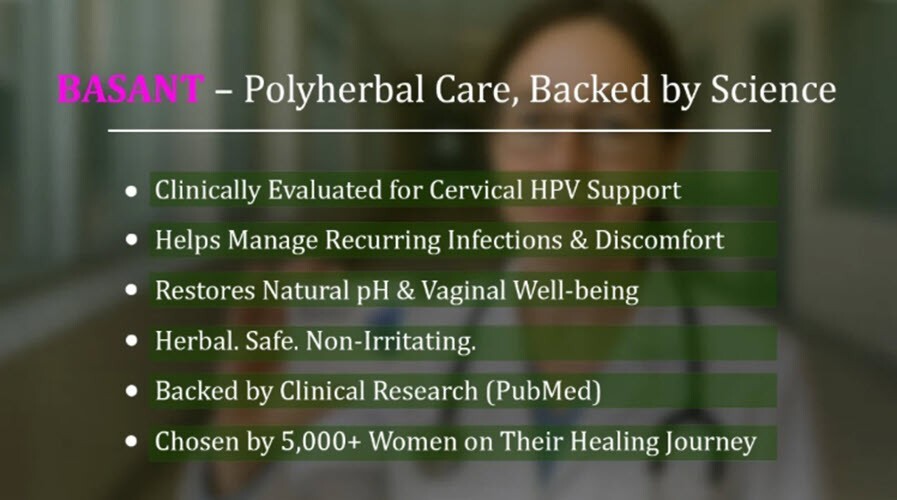 HPV BASANT, herbal formulation for HPV treatment.