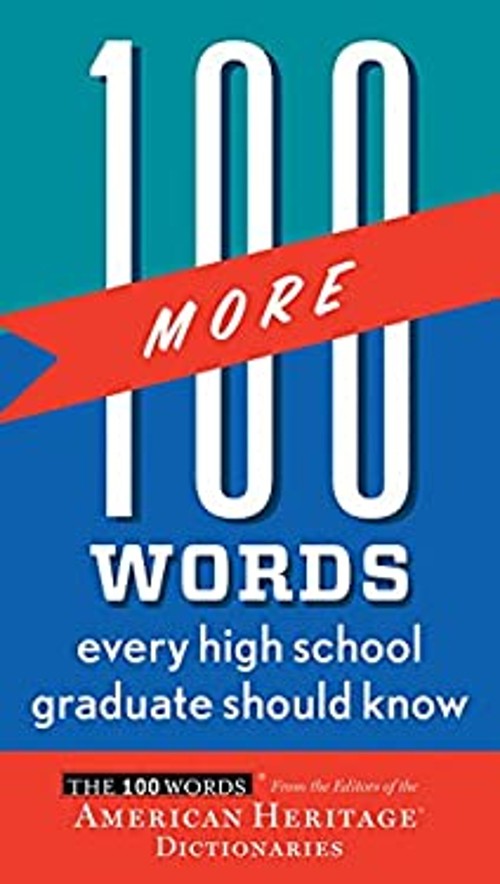 100 More Words Every High School Graduate Should Know Paperback