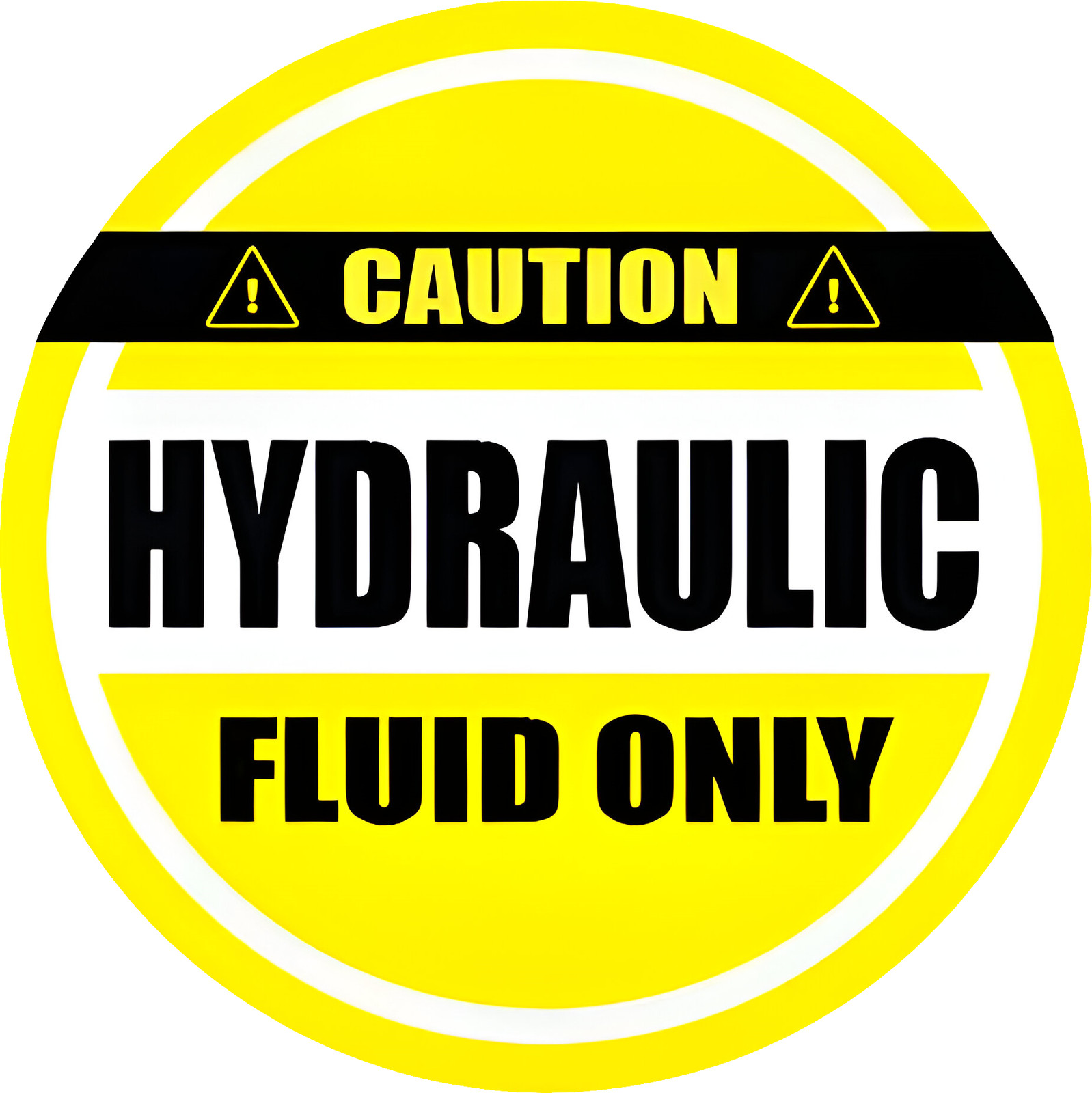 Caution Hydraulic Fluid Only sticker