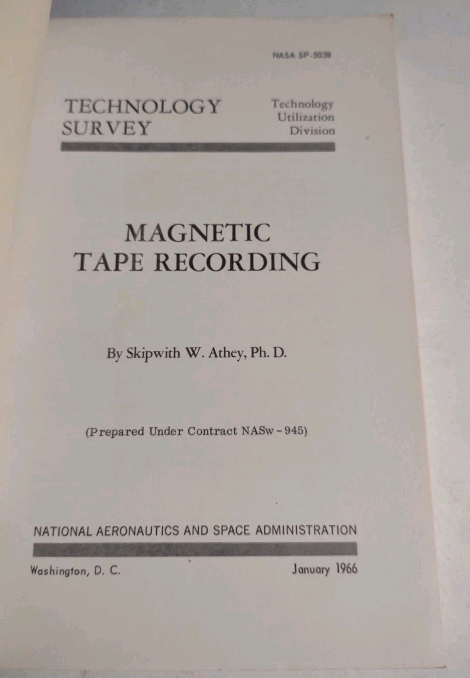 NASA MAGNETIC TAPE RECORDING Technology Survey Utilization Division Manual Book.