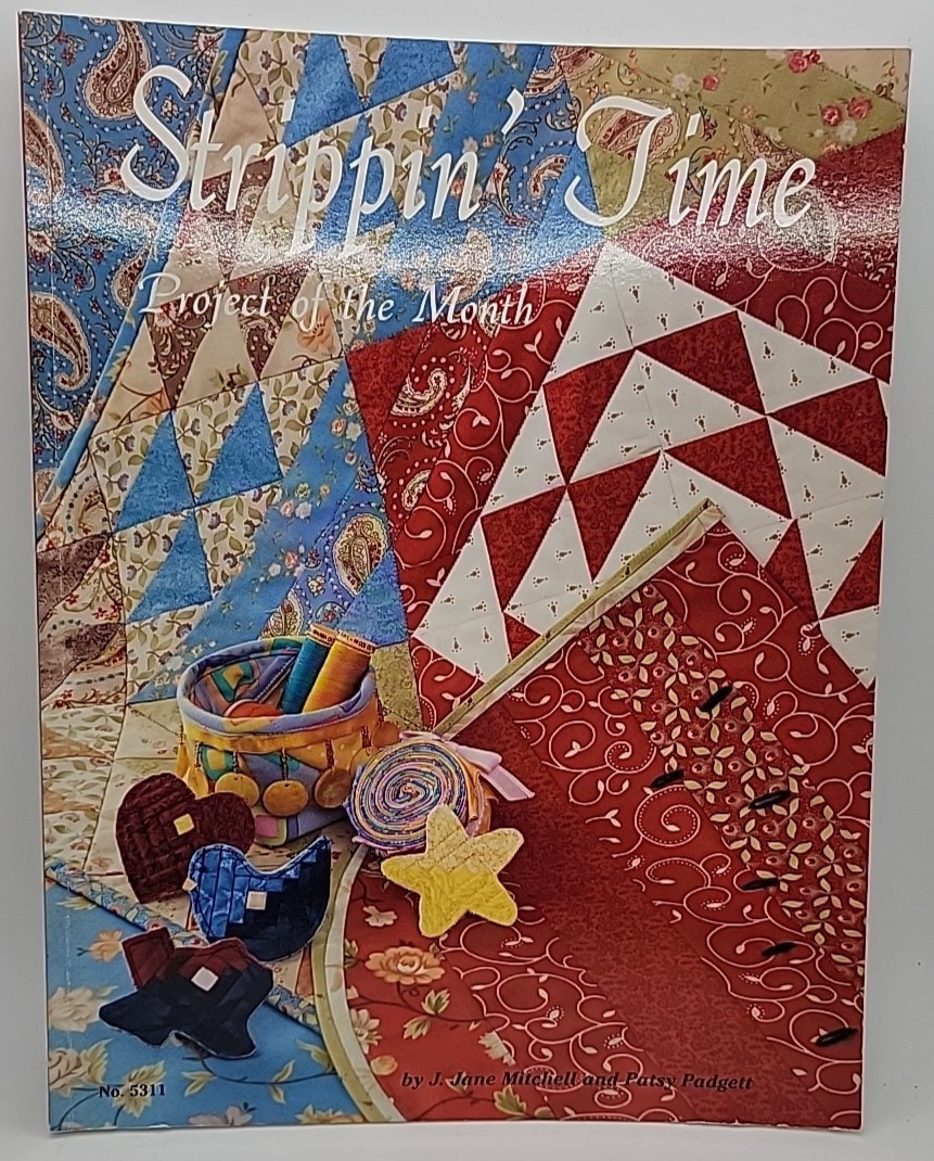 Strippin' Time Quilting Book Project For Every Month Design Originals 5311