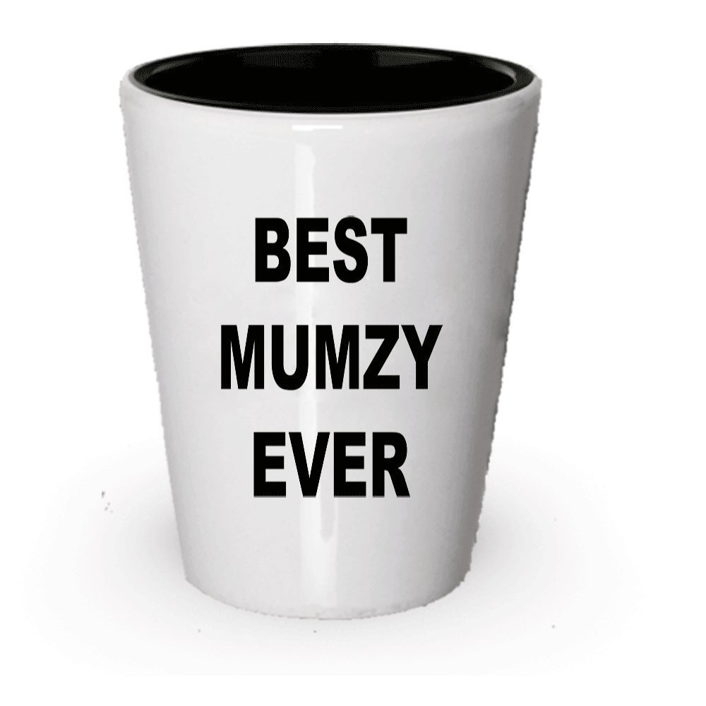 Mumzy Gift - Mumzy Shot Glass - Best Mumzy Ever