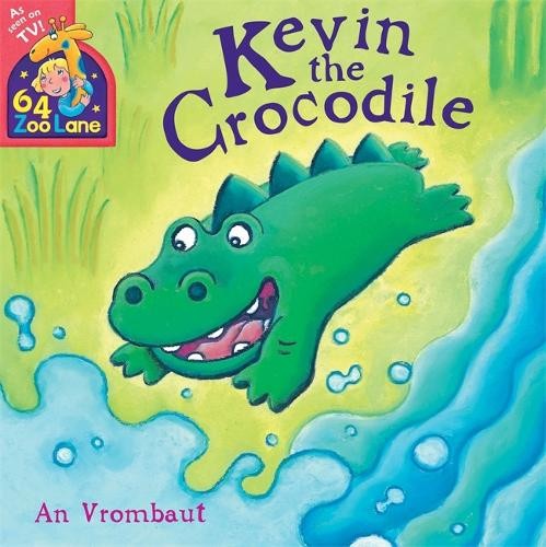 Kevin The Crocodile (64 Zoo Lane) by Vrombaut, An Book The Fast Free Shipping