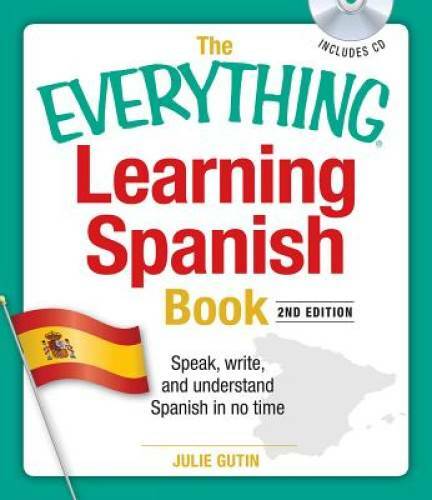 The Everything Learning Spanish Book with CD: Speak, Write, and Understan - GOOD