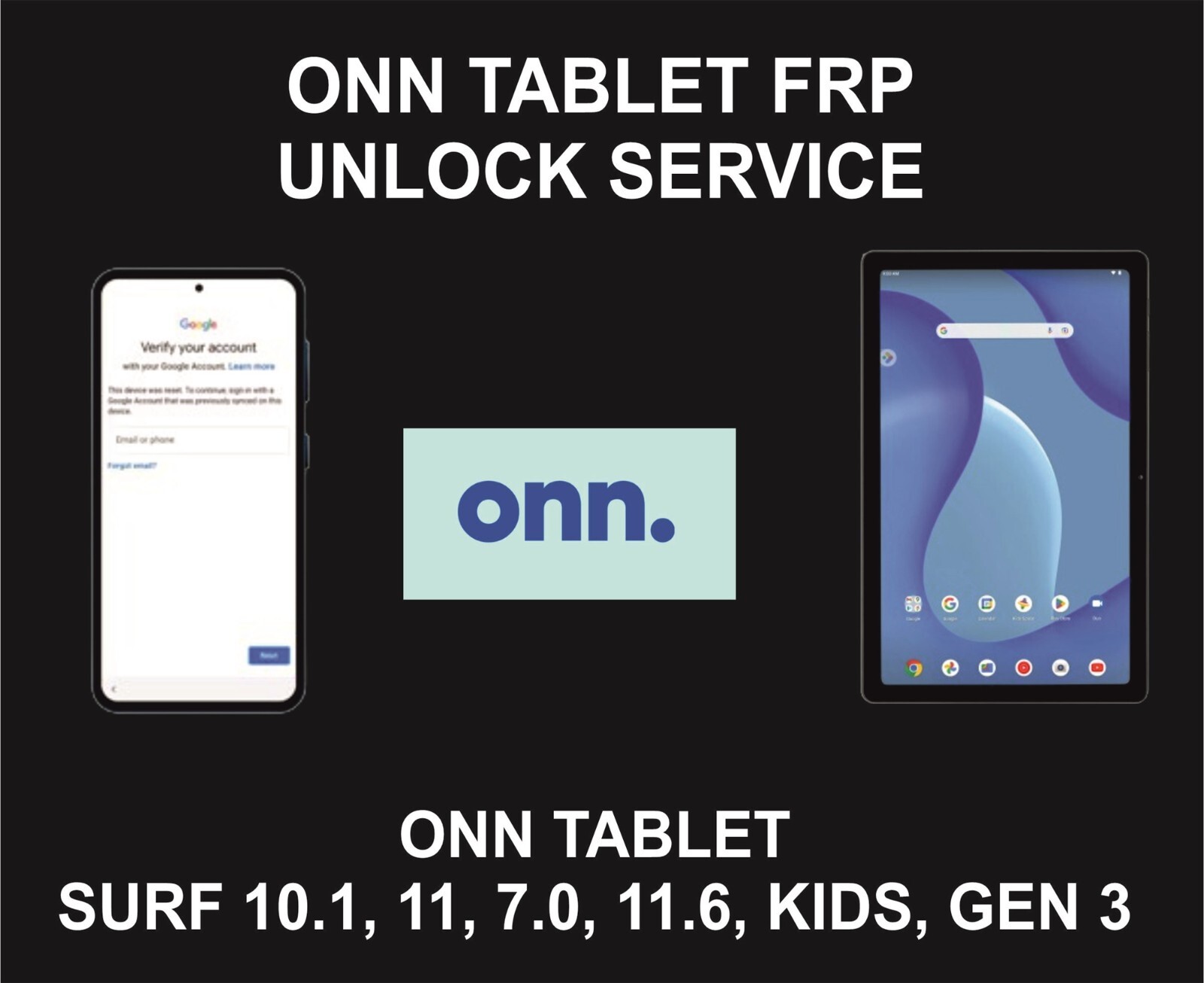 Onn Tablet Unlock, Go, Onn Surf, 10.1, 8.0, 7.0, 11.6, Kids, Gen 3