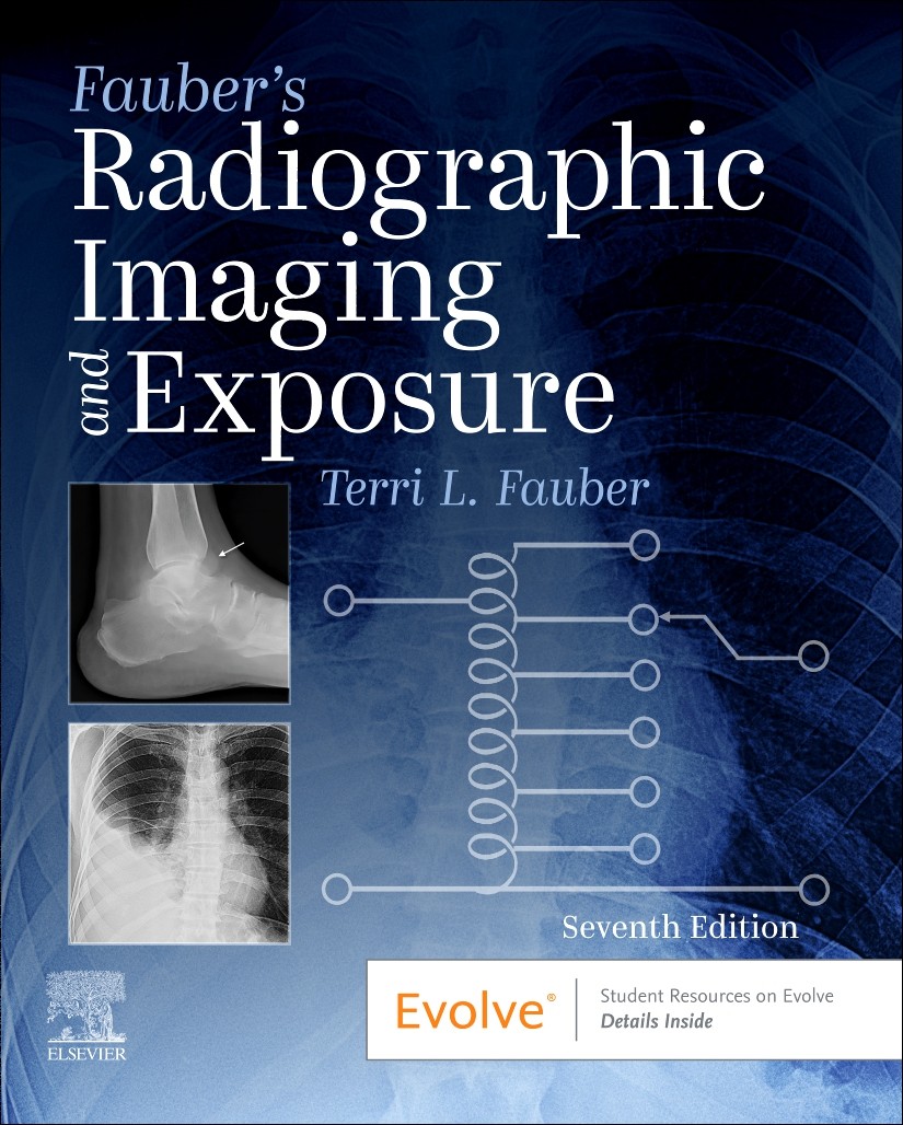 Fauber's Radiographic Imaging and Exposure