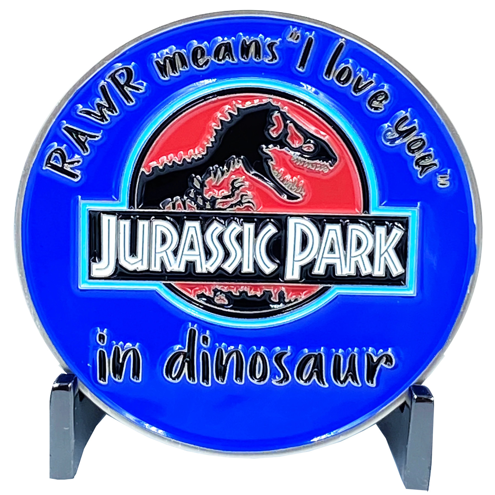 CL7-12 RAWR Means "I Love You" Jurassic Park inspired Dinosaur Challenge Coin Ty