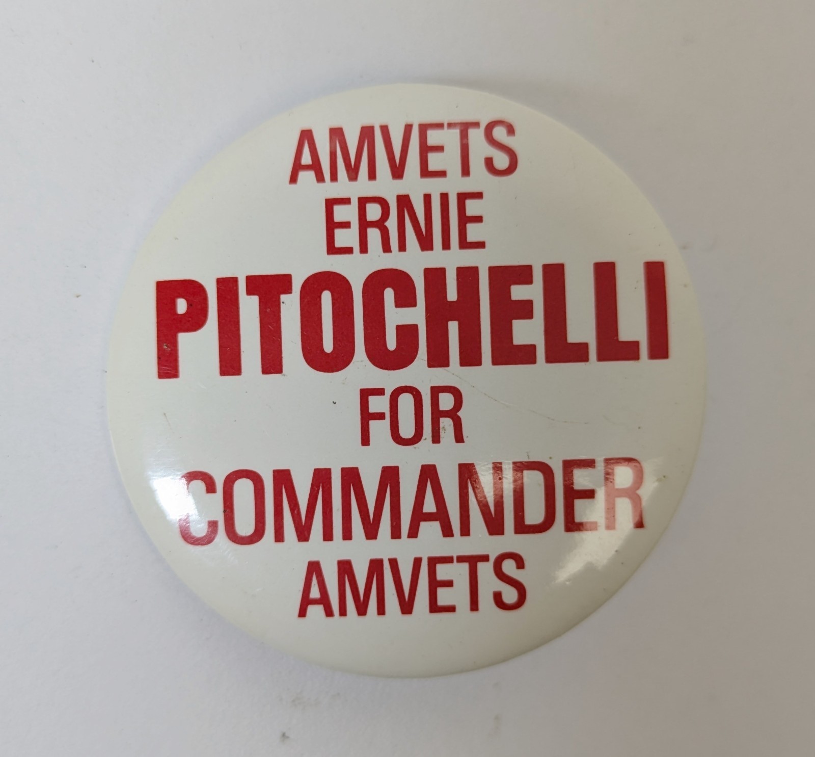 1980s Commander Amvets Political Campaign Button Ernest F. Pitochelli