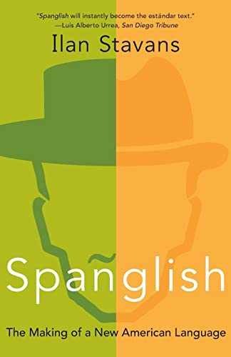 Spanglish: The Making of a New - Paperback, by Stavans Ilan - Very Good j