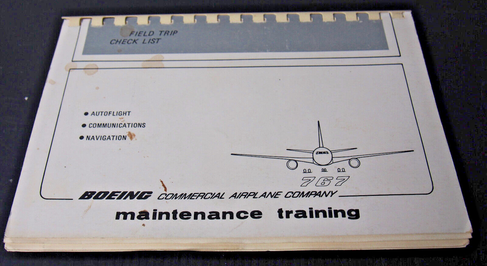 Boeing 767 Maintenance Training "Field Trip Check List" Handbook.