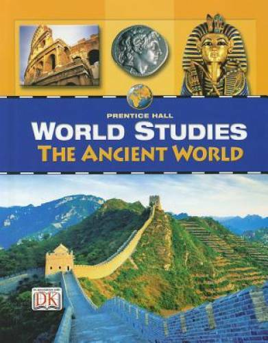 WORLD STUDIES THE ANCIENT WORLD STUDENT EDITION - Hardcover - GOOD