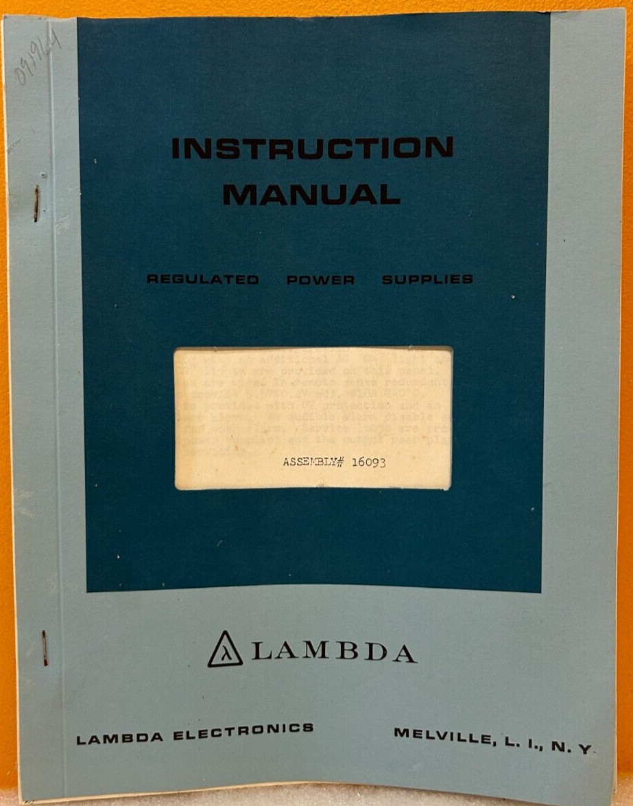 Lambda Electronics Assembly #16093 Regulated Power Supplies Instruction Manual.