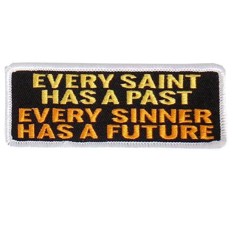 Every Sinner every saint  IRON ON 4 inch MC BIKER PATCH