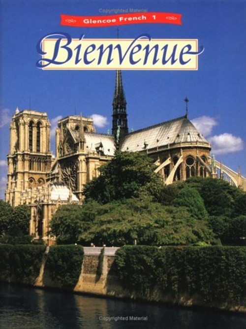 Glencoe French Level 1: Bienvenue, Student Edition Library Bindin