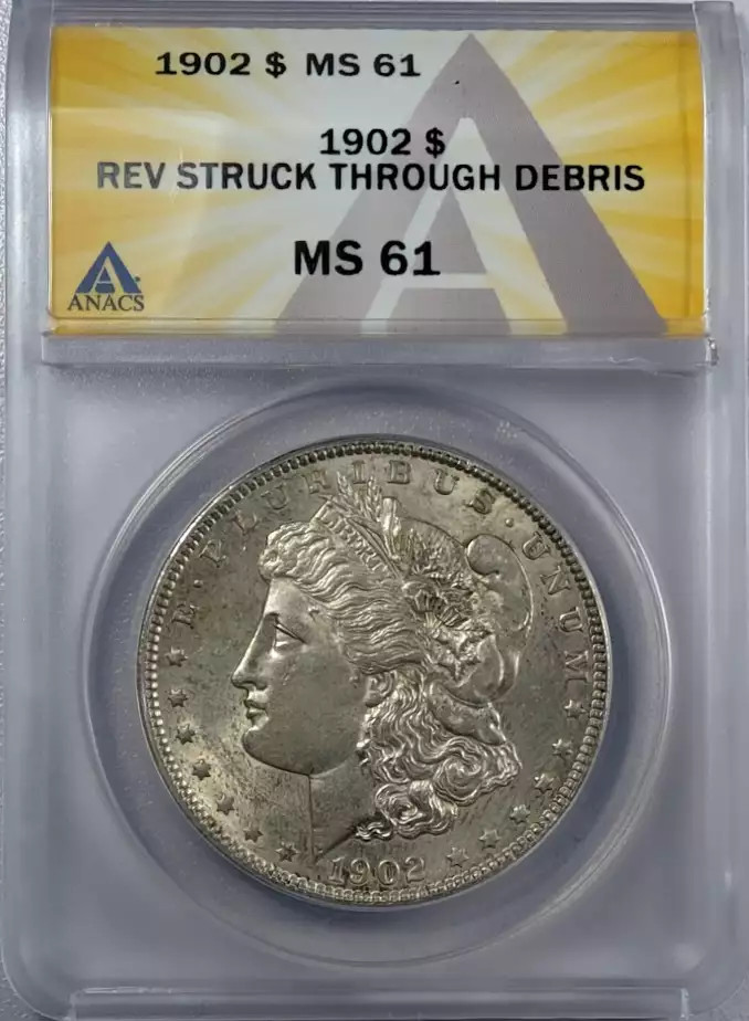 1902 P Morgan Silver Dollar ANACS MS-61 REV STRUCK THROUGH DEBRIS