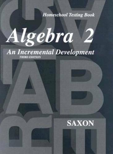 Saxon Algebra 2: Homeschool Testing Book - Paperback - GOOD