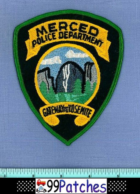 MERCED CALIFORNIA Police Shoulder Patch GATEWAY YOSEMITE EL CAPITAN HALFDOME 6H
