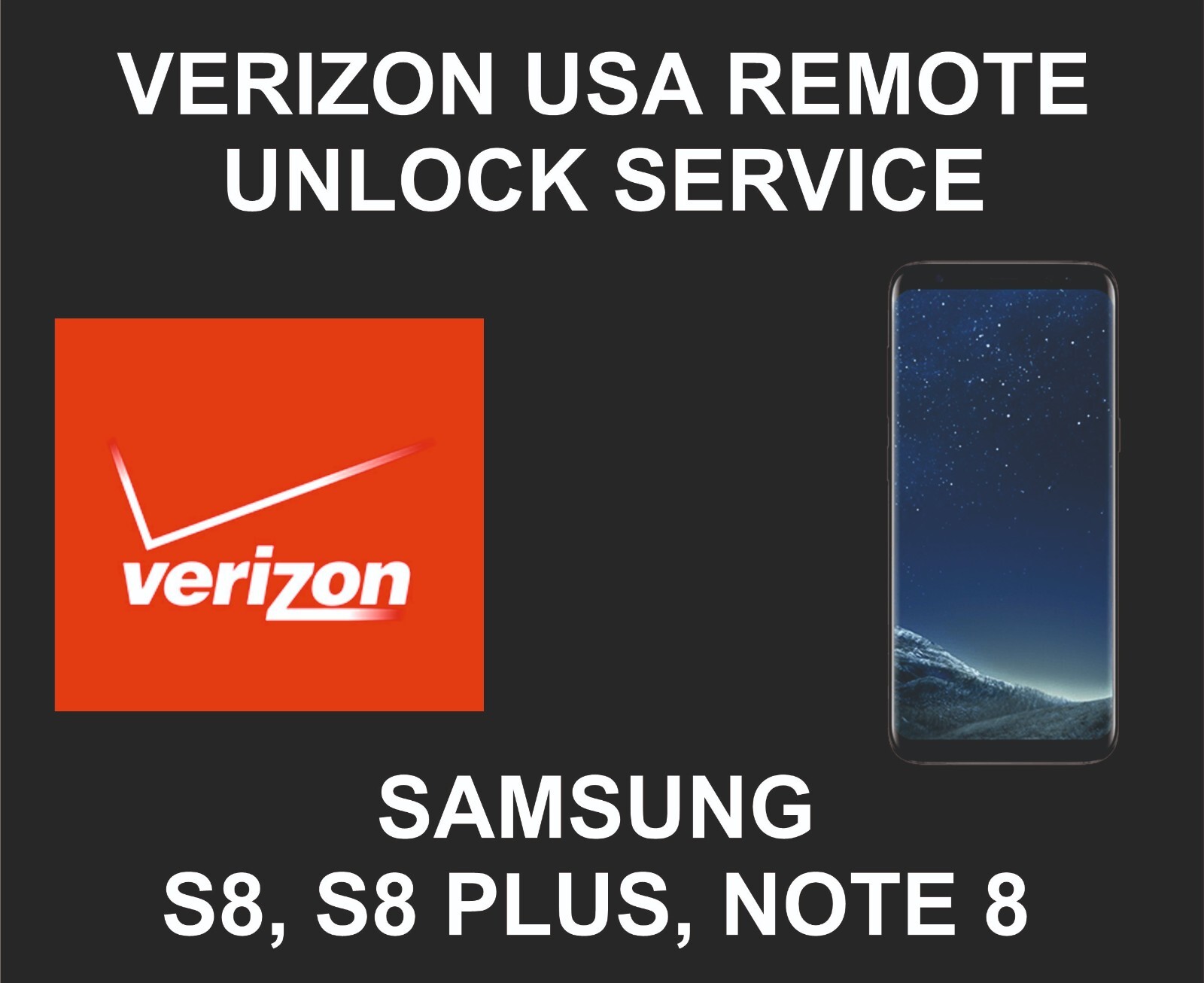 Verizon USA, S8, S8 Plus, Note 8, Factory Unlock