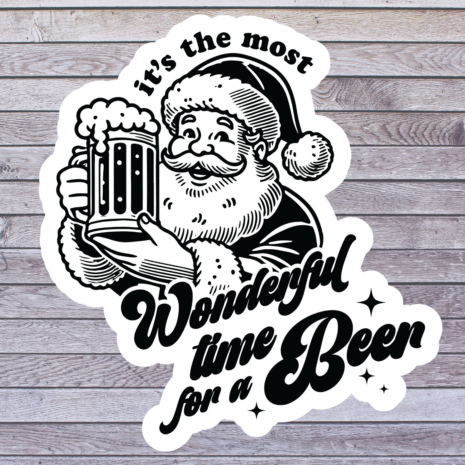 Funny Santa Beer sticker vinyl decal its the most wonderful time for a beer