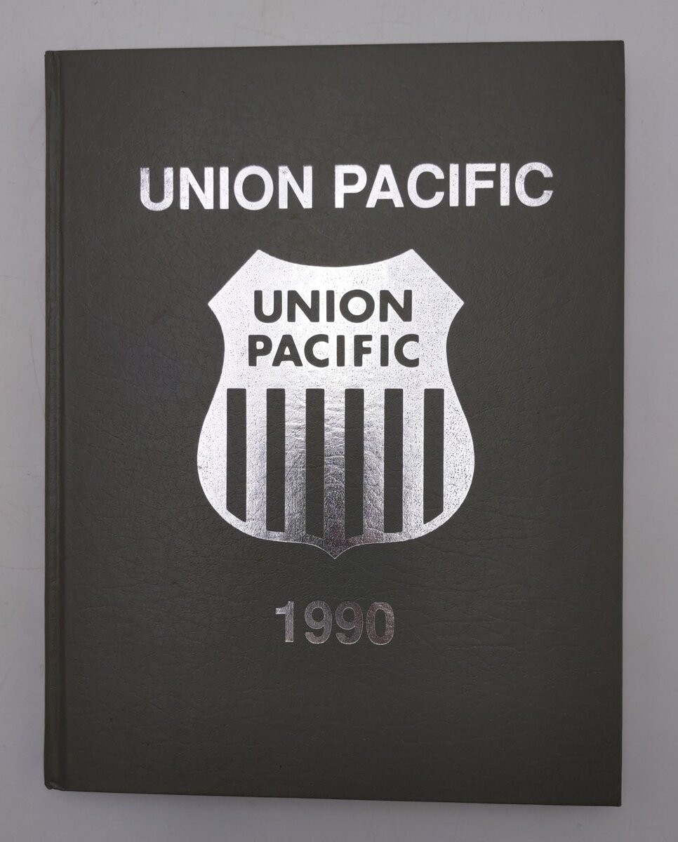 Union Pacific 1990 Hardcover Book By George R. Cockle & Paul K. Withers EX