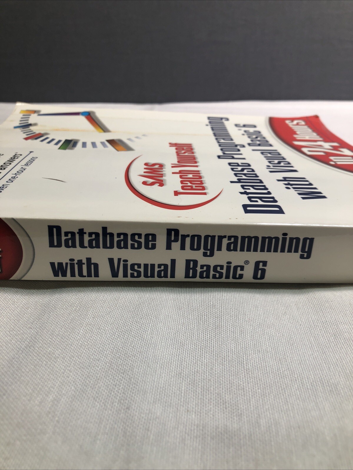 Sam’s Teach Yourself Database Programming With Visual Basic 6 In 24 Hours