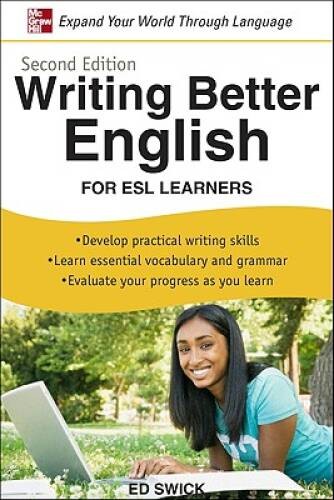 Writing Better English for ESL Learners, Second Edition (English - VERY GOOD